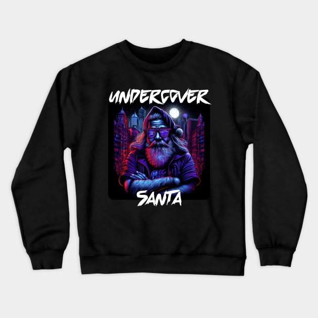 Undercover Santa in Town 4 Crewneck Sweatshirt by PD-Store